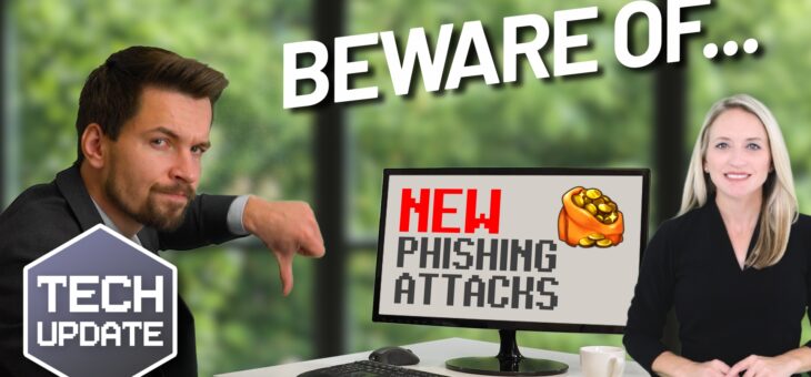 Beware the next generation of phishing attacks